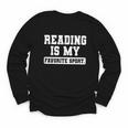 Reading Is My Favorite Sport Book Lover Reader Youth Long Sleeve Tee