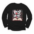 Teach Inspire Grow Everyday Read Your Heart Out Valentine Book-Themed Small Youth Long Sleeve Tee