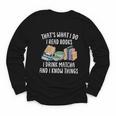 That's What I Do I Read Books I Drink Matcha I Know Things Youth Long Sleeve Tee
