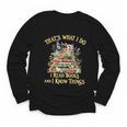 That's What I Do I Read Books And I Know Things Book Floral Youth Long Sleeve Tee