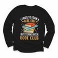 I Tried To Form A Gang Once But It Turned Into A Book Club Youth Long Sleeve Tee