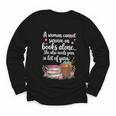 Woman Cannot Survive On Books Alone She Also Needs Yarn Youth Long Sleeve Tee