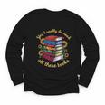 Yes I Really Do Need All These Books Sunflower Bibliophiles Youth Long Sleeve Tee Yes I Really Do Need All These Books Sunflower Bibliophiles Youth Long Sleeve Tee