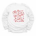 Buy Me Books And Tell Me I'm Pretty Youth Long Sleeve Tee Buy Me Books And Tell Me I'm Pretty Youth Long Sleeve Tee