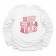 Hot Girls Read Cute Book Lover Reading Club Youth Long Sleeve Tee