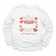 Read Your Heart Out Teacher Valentines Day Reading Book Love Youth Long Sleeve Tee