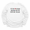 Sit The Fuck Down And Read Good Girl Spicy Books Smut Reader Youth Long Sleeve Tee