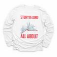 Storytelling Is What Life Is All About Book Youth Long Sleeve Tee Storytelling Is What Life Is All About Book Youth Long Sleeve Tee
