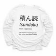 Tsundoku Japanese Language Book Lover Unique Word Youth Long Sleeve Tee