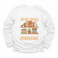 If You Walk A Mile In My Shoes You'Ll End Up At Bookstore Youth Long Sleeve Tee